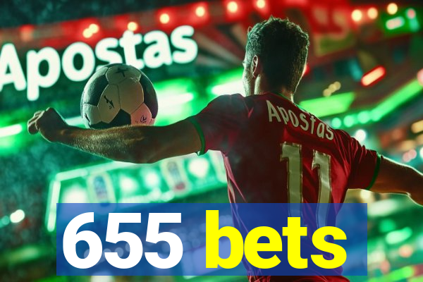 655 bets